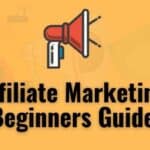 how to start out in affiliate marketing