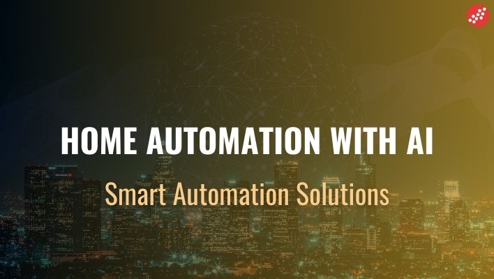 Home automation with AI