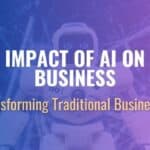 Impact of AI on Businesses